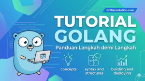 tutorial go lang brilliansolution